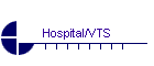 Hospital/VTS